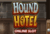 Hound Hotel